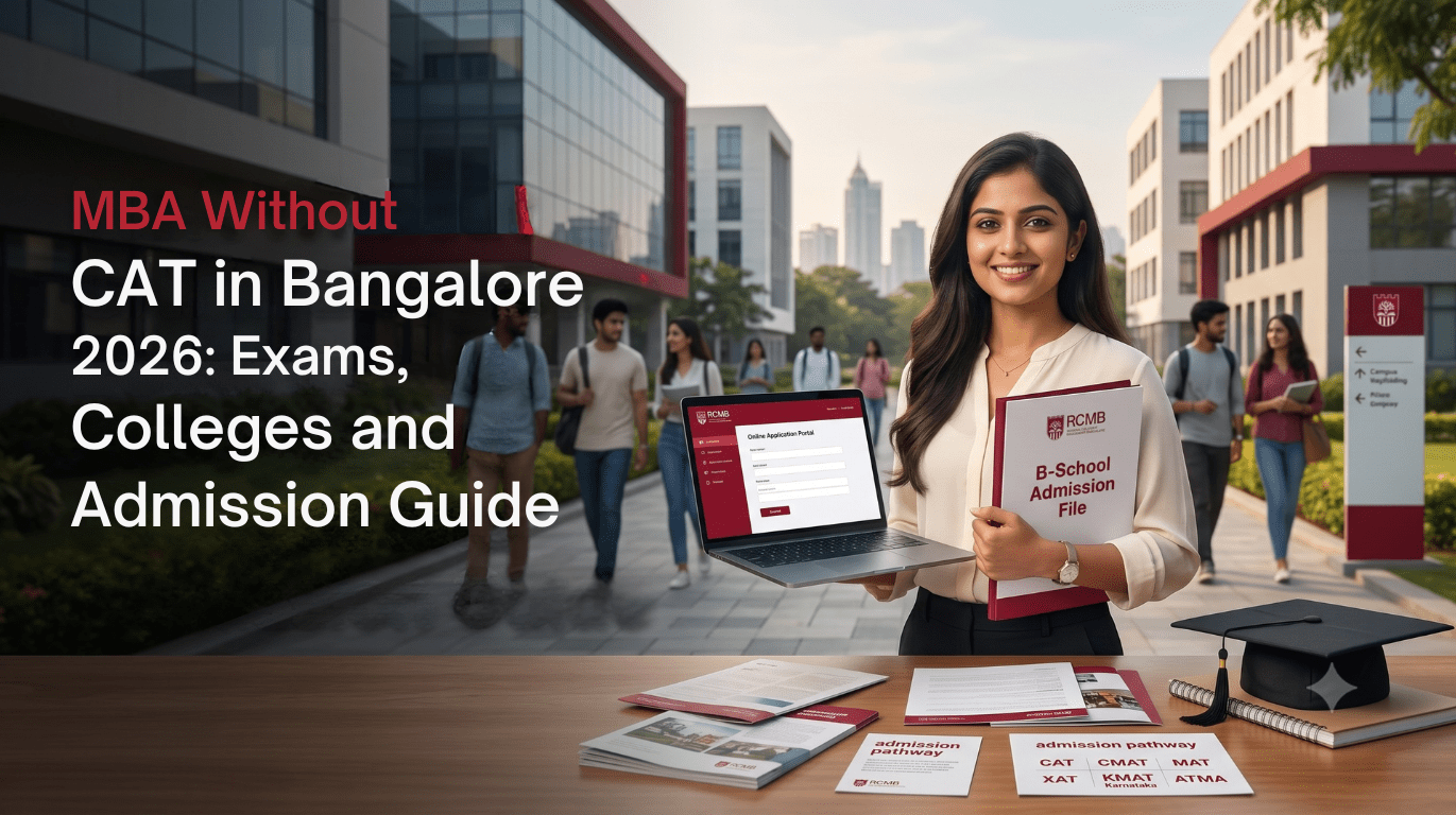 MBA Without CAT in Bangalore 2026: Exams, Colleges and Admission Guide